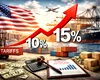 SUA vor mări zilele următoare tariful vamal global de la 10% la 15%
