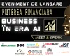 Puterea Financiară lansează un nou concept media cu dezbaterea „Business în era AI” – un hub de dialog între autorități, industria IT și mediul de afaceri