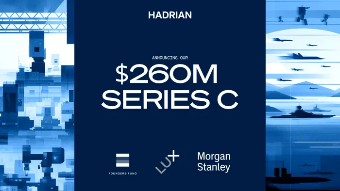 Hadrian automatizează producția pentru apărare cu o investiție de 260 milioane $