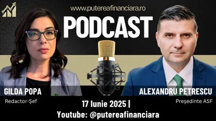 Alexandru Petrescu, președintele ASF, declarații exclusive la podcastul Puterea Financiară: „În circa 6 luni am putea demara licitația pentru digitalizarea ASF”
