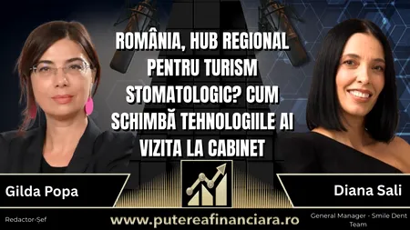 Tehnologia schimbă stomatologia: Cum devin clinicile digitale motorul turismului stomatologic din România