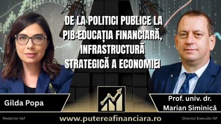 Marian Siminică, Institutul de Studii Financiare: „Creșterea economică peste un anumit plafon e condiționată de nivelul de educație financiară”