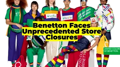 Dispare lanțul de lux Benetton, după 60 de ani de prezență în lumea industriei vestimentare