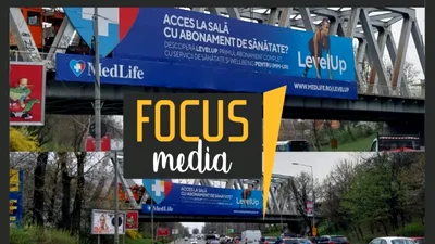 Focus Media Outdoor despre panourile din zonele cele mai tranzitate din București: „Am investit în suporturi de ultimă generație ce oferă o vizibilitate deosebită”