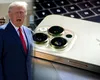 Trump amenință Apple: Tarife de 25% pentru iPhone-urile produse în afara SUA