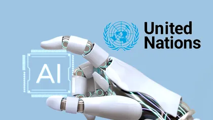 ONU înființează un grup internațional de experți pentru inteligența artificială: un pas major în reglementarea tehnologiilor disruptive